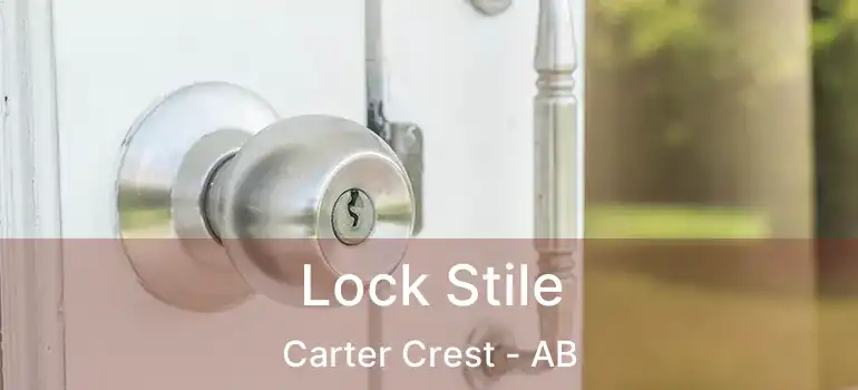  Lock Stile Carter Crest - AB