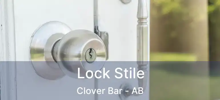  Lock Stile Clover Bar - AB