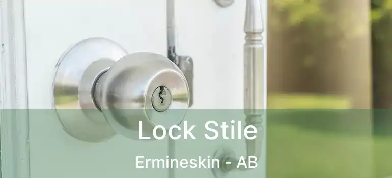  Lock Stile Ermineskin - AB