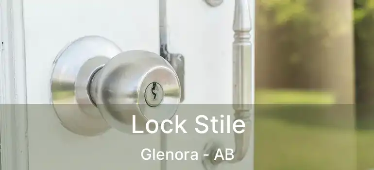 Lock Stile Glenora - AB