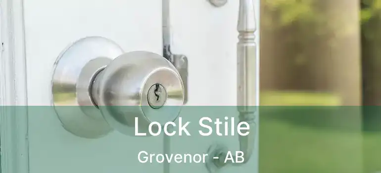  Lock Stile Grovenor - AB