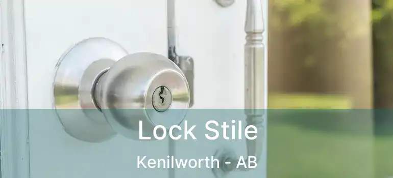  Lock Stile Kenilworth - AB
