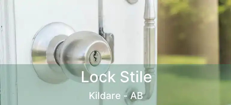 Lock Stile Kildare - AB