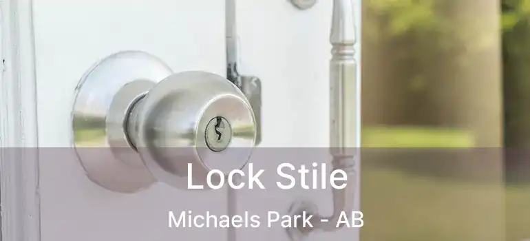  Lock Stile Michaels Park - AB