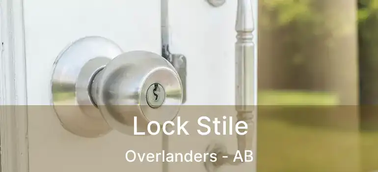  Lock Stile Overlanders - AB