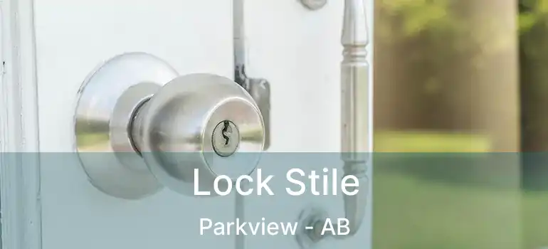  Lock Stile Parkview - AB