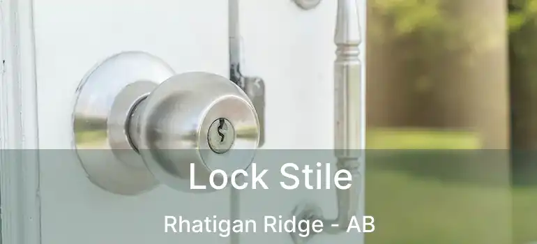  Lock Stile Rhatigan Ridge - AB