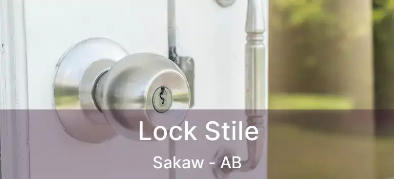  Lock Stile Sakaw - AB