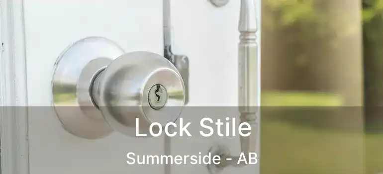  Lock Stile Summerside - AB