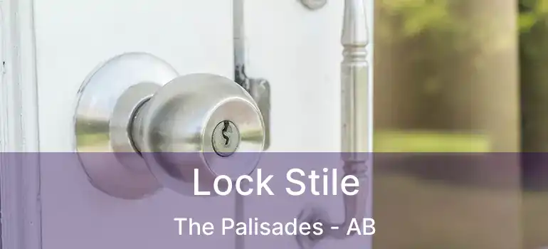  Lock Stile The Palisades - AB