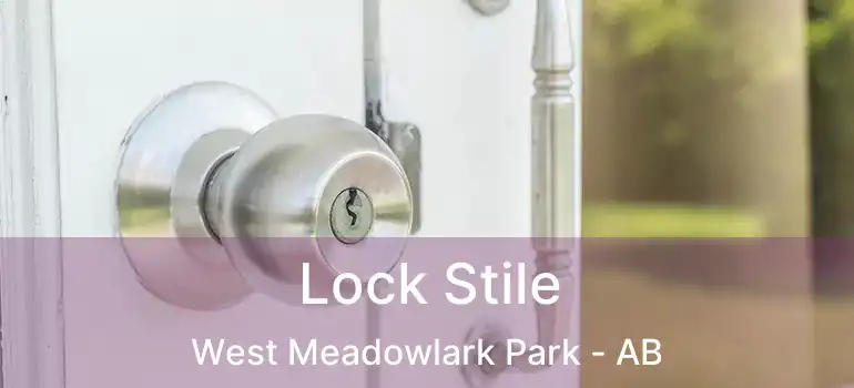  Lock Stile West Meadowlark Park - AB