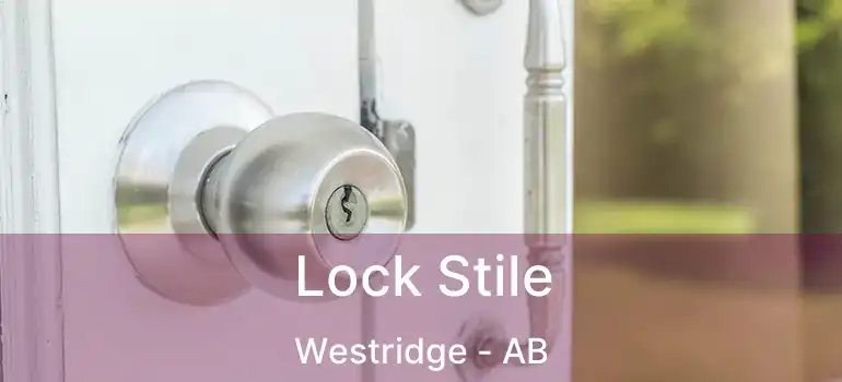  Lock Stile Westridge - AB