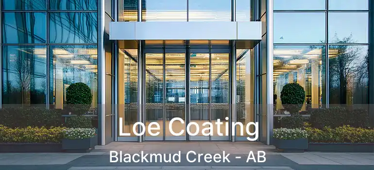  Loe Coating Blackmud Creek - AB