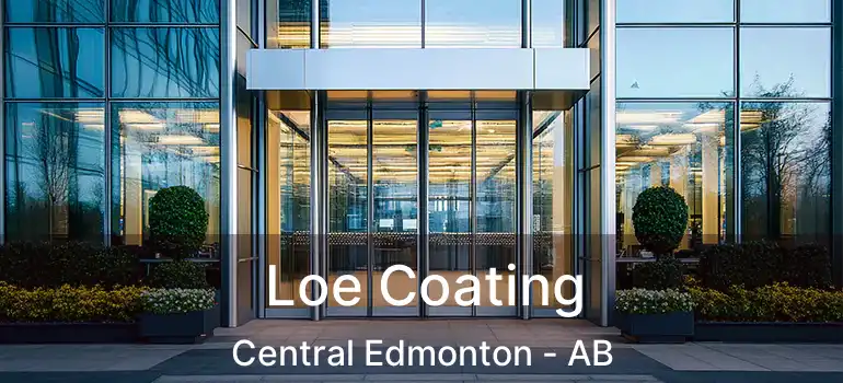  Loe Coating Central Edmonton - AB