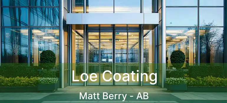 Loe Coating Matt Berry - AB