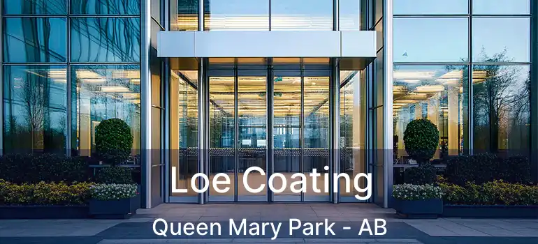  Loe Coating Queen Mary Park - AB