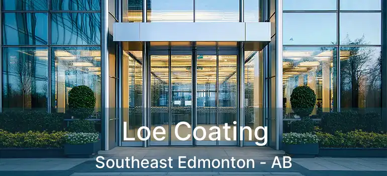  Loe Coating Southeast Edmonton - AB