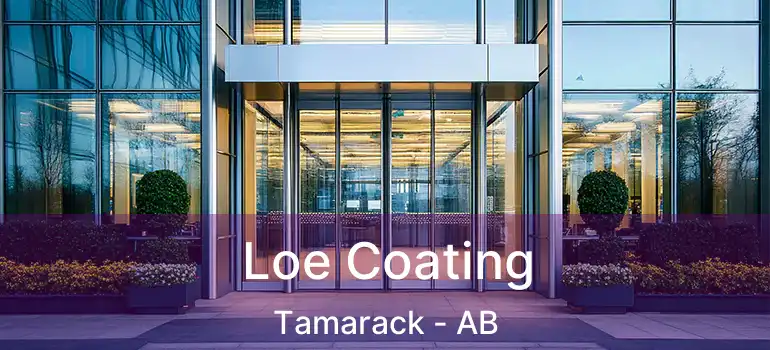  Loe Coating Tamarack - AB