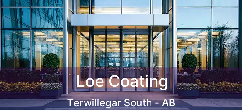  Loe Coating Terwillegar South - AB