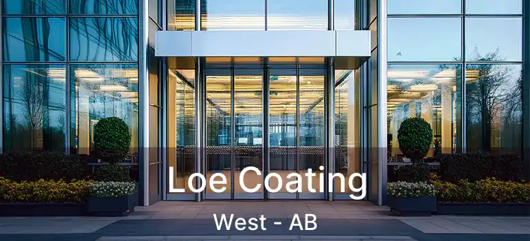  Loe Coating West - AB