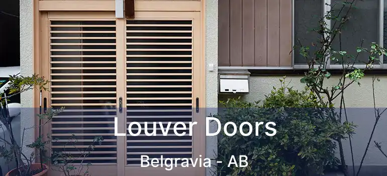 Louver Doors Belgravia - AB
