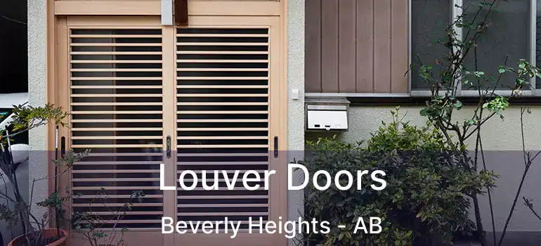  Louver Doors Beverly Heights - AB