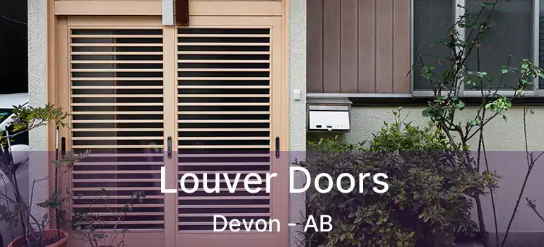  Louver Doors Devon - AB
