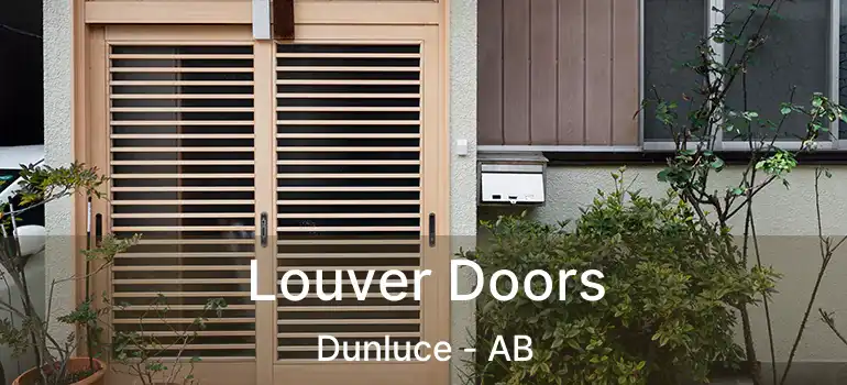  Louver Doors Dunluce - AB