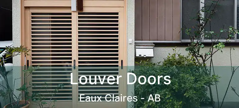  Louver Doors Eaux Claires - AB