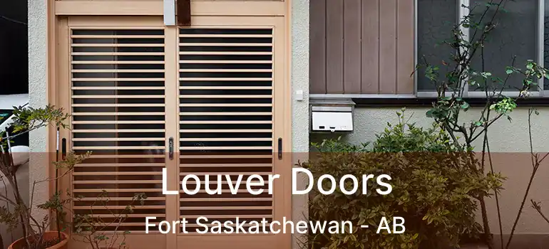  Louver Doors Fort Saskatchewan - AB