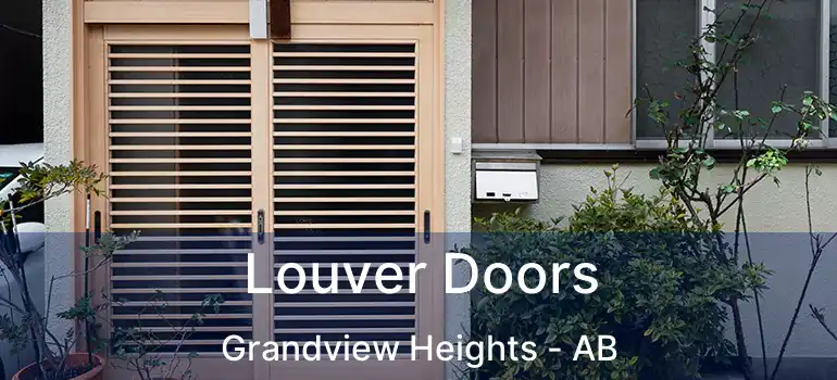  Louver Doors Grandview Heights - AB