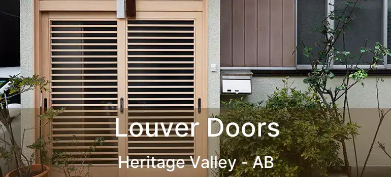  Louver Doors Heritage Valley - AB