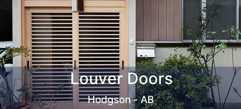  Louver Doors Hodgson - AB