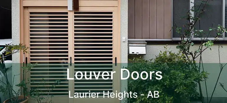  Louver Doors Laurier Heights - AB