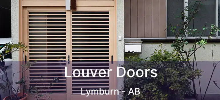  Louver Doors Lymburn - AB
