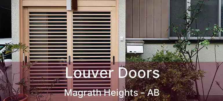 Louver Doors Magrath Heights - AB