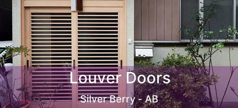  Louver Doors Silver Berry - AB