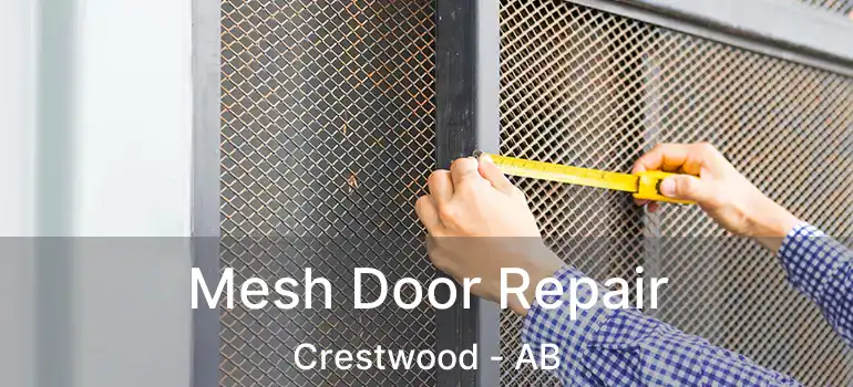  Mesh Door Repair Crestwood - AB