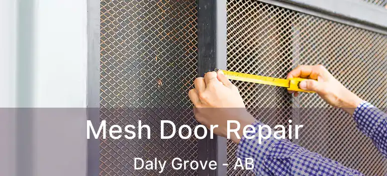  Mesh Door Repair Daly Grove - AB