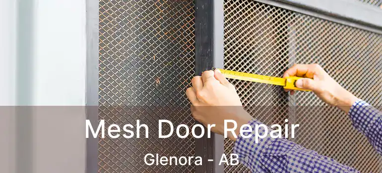  Mesh Door Repair Glenora - AB
