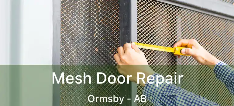  Mesh Door Repair Ormsby - AB