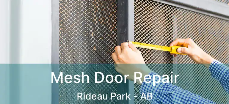  Mesh Door Repair Rideau Park - AB