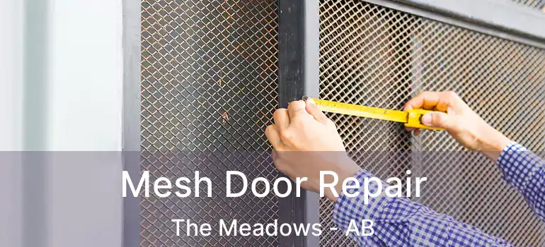  Mesh Door Repair The Meadows - AB