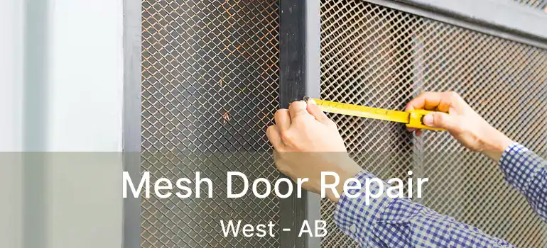  Mesh Door Repair West - AB