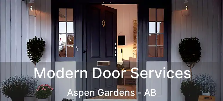  Modern Door Services Aspen Gardens - AB