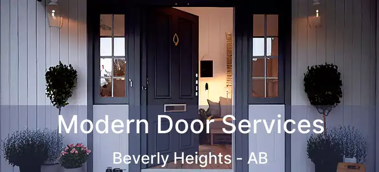  Modern Door Services Beverly Heights - AB
