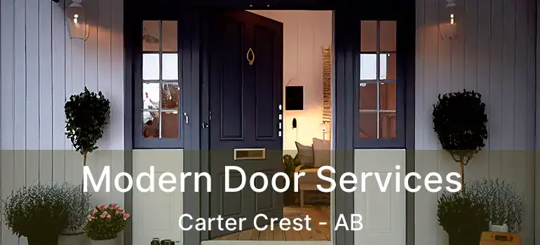  Modern Door Services Carter Crest - AB