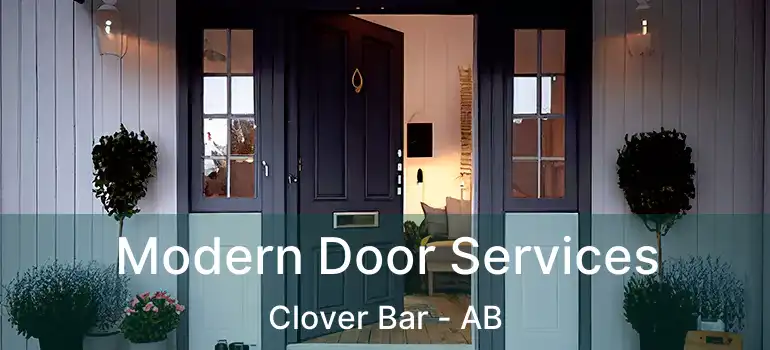  Modern Door Services Clover Bar - AB