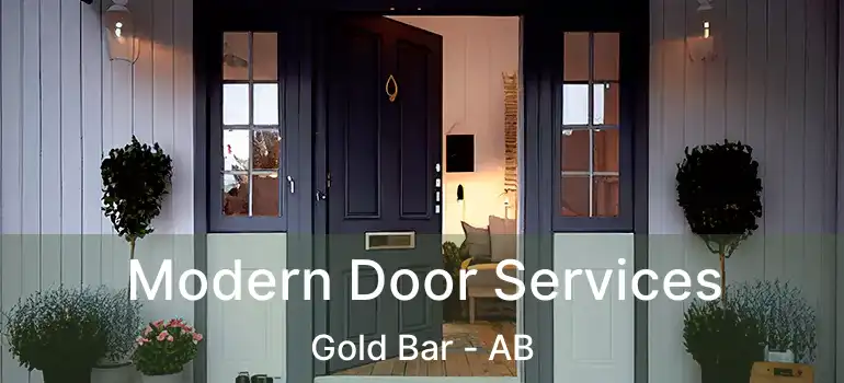  Modern Door Services Gold Bar - AB
