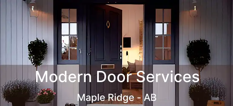  Modern Door Services Maple Ridge - AB
